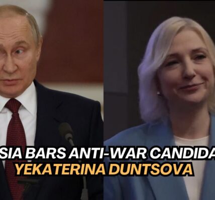 Russia bars anti-war candidate Yekaterina Duntsova