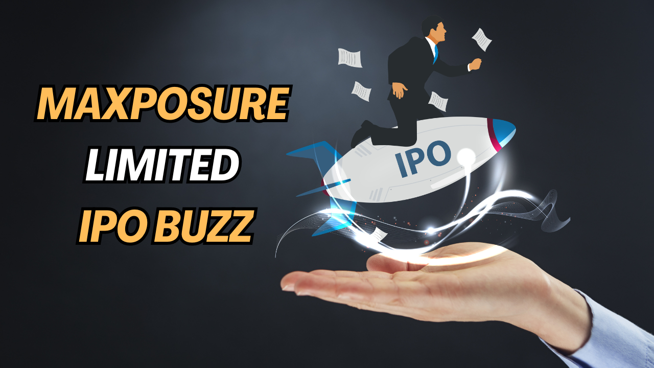 Maxposure Limited IPO