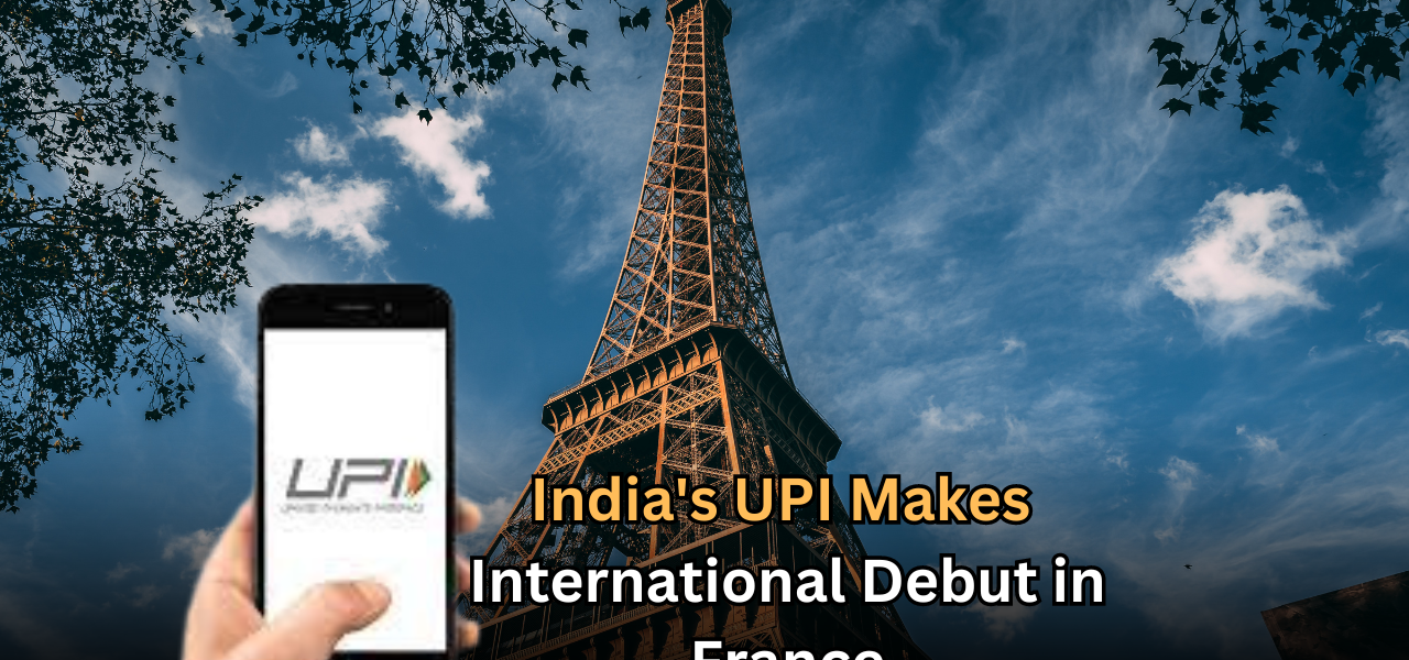 In France, UPI was launched on Friday