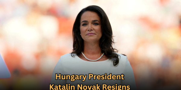 Hungary President Katalin Novak Resigns