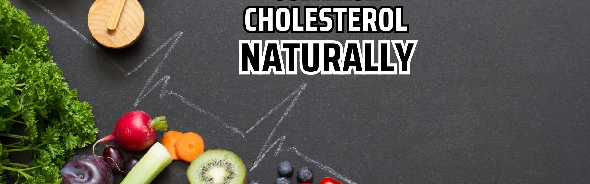 How To Control Cholesterol Naturally